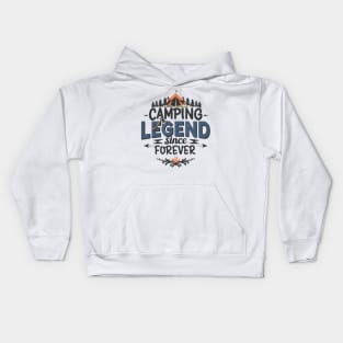 Camping Legend Since Forever Kids Hoodie